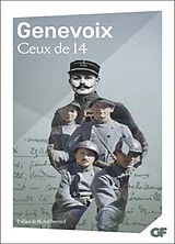 Broschiert Ceux de 14 von Maurice Genevoix