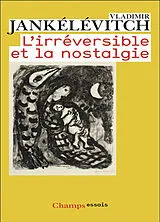 Broschiert L'irréversible et la nostalgie von Vladimir Jankélévitch