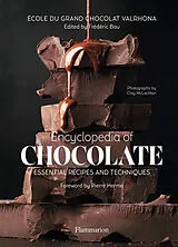 Fester Einband Encyclopedia of Chocolate von École du Grand Chocolat Valrhona