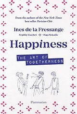Fester Einband Happiness von Ines de la Fressange, Sophie Gatchet