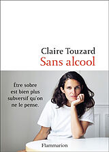 Broschiert Sans alcool von Claire Touzard