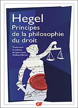 Broché Principes de la philosophie du droit de Georg Wilhelm Friedrich Hegel