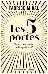 Kartonierter Einband Les 5 portes - Trouve le chemin de ta spiritualite von Fabrice Midal