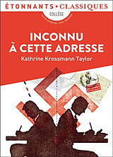 Broschiert Inconnu à cette adresse : collège von Kathrine Kressmann Taylor