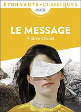 Broschiert Le message : collège von Andrée Chedid