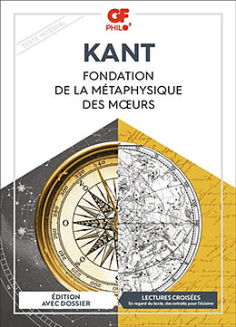 Broché Fondation de la métaphysique des moeurs : texte intégral de Emmanuel Kant