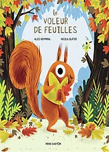 Broschiert Le voleur de feuilles von Alice; Slater, Nicola Hemming