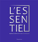 Broché L'essentiel : expérience collective d'art urbain et contemporain de 