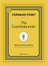 Broché Ma gastronomie de Fernand Point