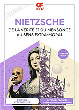 Broché De la vérité et du mensonge au sens extra-moral : texte intégral de Friedrich Nietzsche