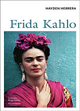 Broché Frida : biographie de Frida Kahlo de Hayden Herrera