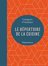 Broschiert Le répertoire de la cuisine von Théodore; Saulnier, Louis Gringoire