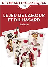 Broschiert Le jeu de l'amour et du hasard : lycée von Pierre de Marivaux