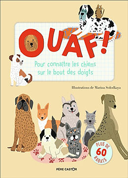 Couverture cartonnée Ouaf ! : pour connaître les chiens sur le bout des doigts de Hannah Porter