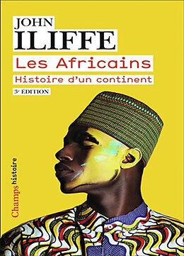 Broché Les Africains : histoire d'un continent de John Iliffe