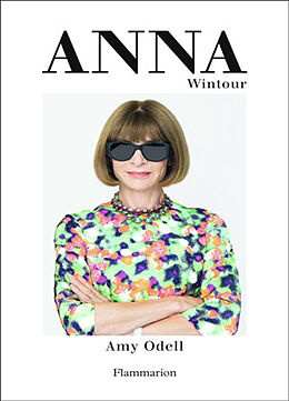 Broché Anna Wintour : biographie de Amy Odell