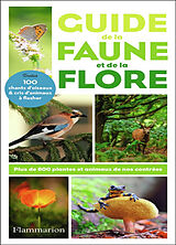 Broché Guide de la faune et de la flore : plus de 800 plantes et animaux de nos contrées de Wilhelm; Handel, Alfred; Zimmer, Ute E Eisenreich