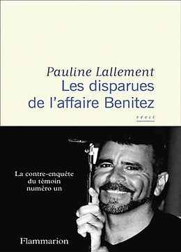 Broché Les disparues de l'affaire Benitez : récit de Pauline Lallement