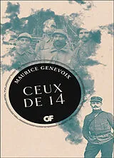 Broschiert Ceux de 14 von Maurice Genevoix