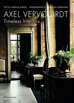 Livre Relié Timeless Interiors de Axel Vervoordt, Armelle Baron