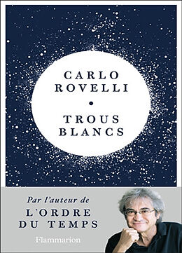 Broché Trous blancs de Carlo Rovelli