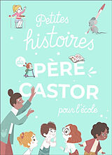 Livre Relié Petites histoires du Père Castor pour l'école de 