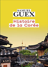 Broché Histoire de la Corée de Samuel Guex