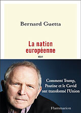 Broché La nation européenne : récit de Bernard Guetta