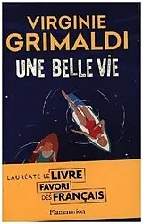Broschiert Une belle vie von Virginie Grimaldi