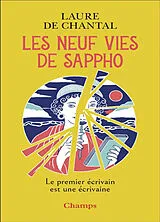 Broschiert Les neuf vies de Sappho : le premier écrivain est une écrivaine von Laure de Chantal