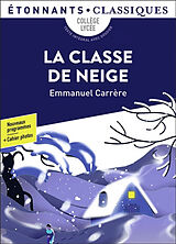 Broché La classe de neige de Emmanuel Carrère