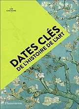 Broschiert Dates clés de l'histoire de l'art von Lee Cheshire