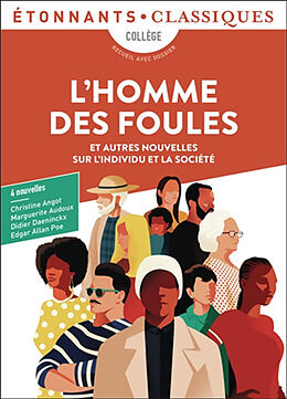 Broché L'homme des foules : et autres nouvelles sur l'individu et la société de 