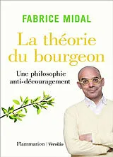 Broschiert La théorie du bourgeon : une philosophie anti-découragement von Fabrice Midal