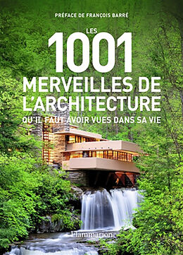 Broschiert Les 1.001 merveilles de l'architecture qu'il faut avoir vues dans sa vie von 