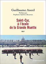 Broché Saint-Cyr, à l'école de la Grande Muette : récit de Guillaume Ancel