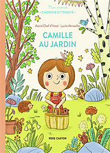 Broché Camille au jardin de Astrid; Ahrweiller, Lucile Chef d'Hotel