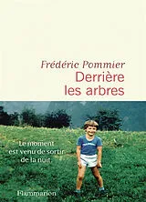 Broschiert Derrière les arbres von Frédéric Pommier