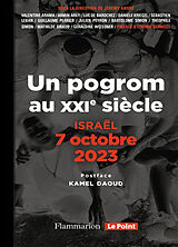 Broché Un pogrom au XXIe siècle : Israël, 7 octobre 2023 de Jérémy André