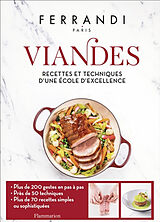 Broché Viandes : recettes et techniques d'une école d'excellence de 