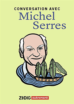 Broché Conversation avec Michel Serres de Michel Serres