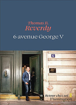 Broché 6 avenue Georges V de Thomas B. Reverdy