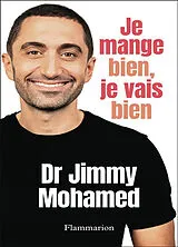 Broschiert Je mange bien, je vais bien von Jimmy Mohamed