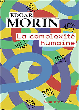 Broché La complexité humaine de Edgar Morin