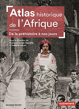 Broché Atlas historique de l'Afrique : de la préhistoire à nos jours de 