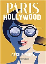 Broschiert Paris-Hollywood von Cécile Mury
