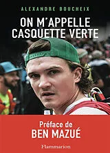 Broschiert On m'appelle Casquette verte : récit von Alexandre Boucheix