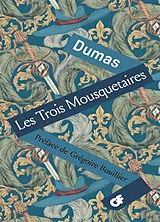 Broschiert Les trois mousquetaires von Alexandre Dumas