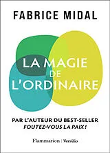 Broschiert La magie de l'ordinaire von Fabrice Midal