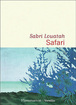 Broché Safari de Sabri Louatah